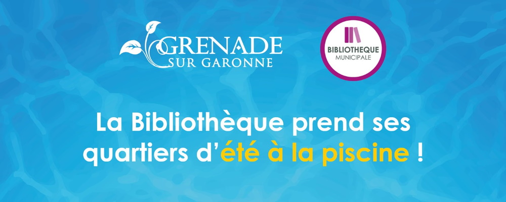 Bannière bibliopiscine de la bibliothèque de Grenade-Sur-Garonne