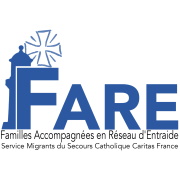 Familles Accueillies en Réseau d'Entraide (FARE) - Secours Catholique
