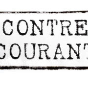 CONTRE-COURANT CONTRE-COURANT